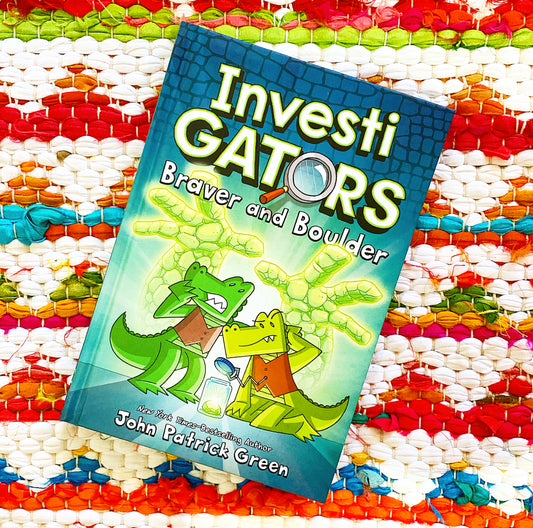 InvestiGators: Braver and Boulder (Investigators #5) | John Patrick Green