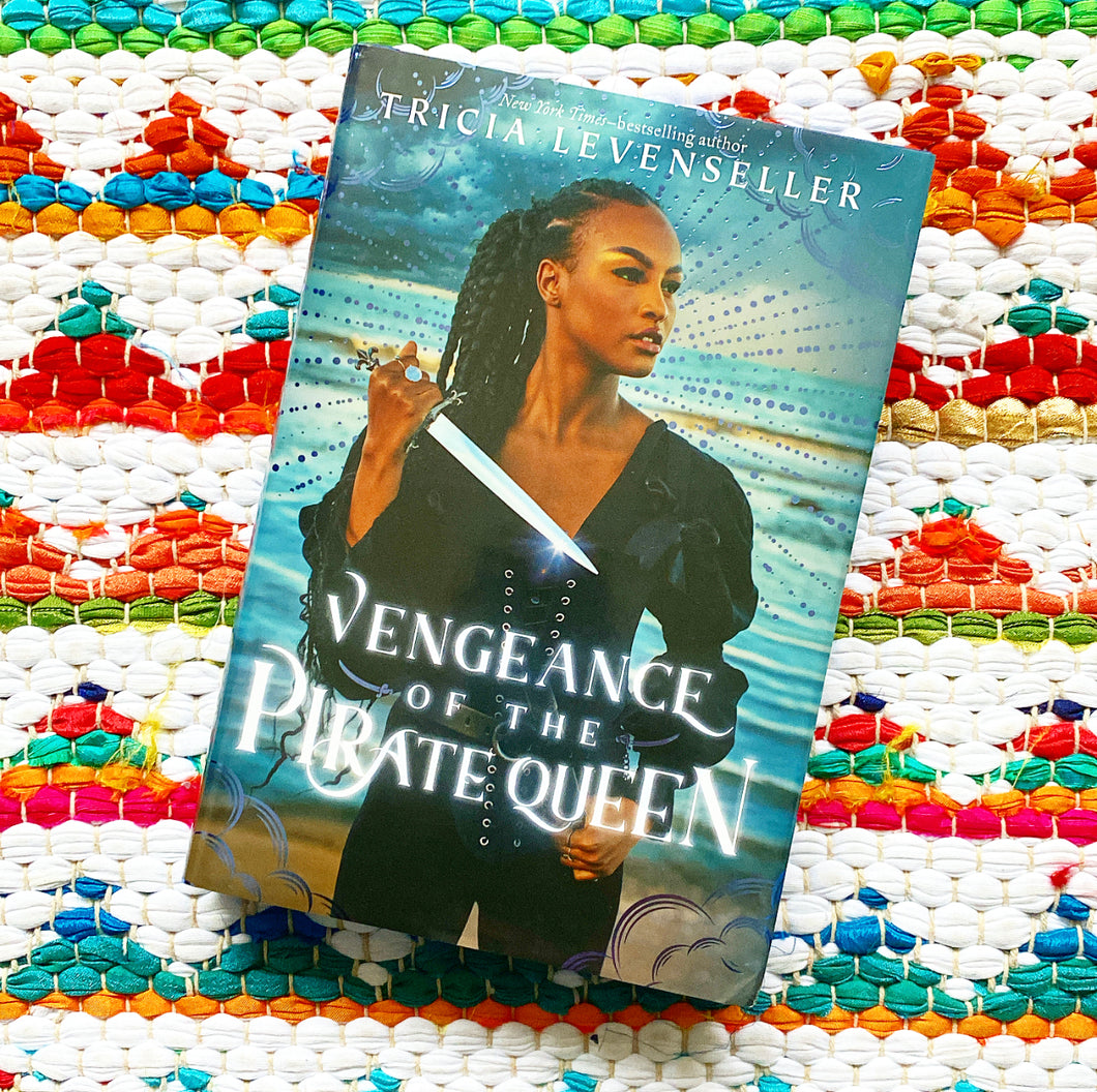 Vengeance of the Pirate Queen (Daughter of the Pirate King #3) | Tricia Levenseller