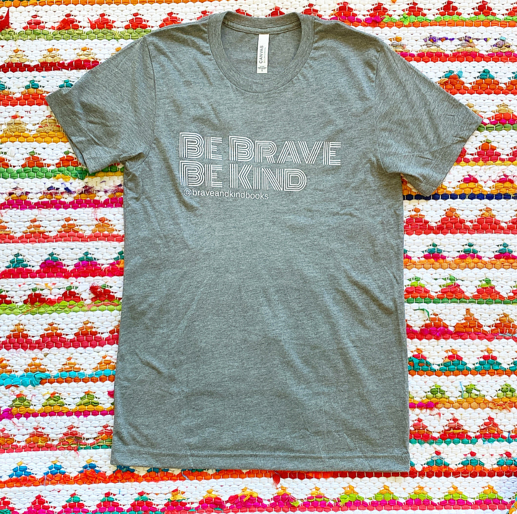 Be Brave + Be Kind Tee (New Grey) - Adult