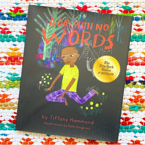 A Day with No Words | Tiffany Hammond