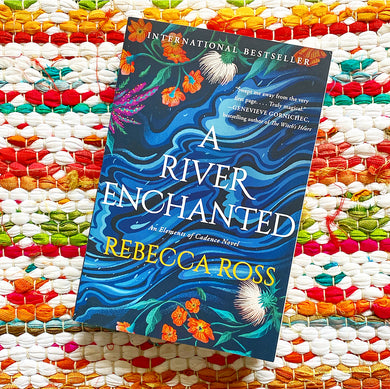 A River Enchanted (Elements of Cadence #1) [SIGNED] | Rebecca Ross