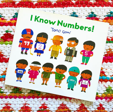 I Know Numbers!: (Counting Books for Kids, Children's Number Books) | Taro Gomi