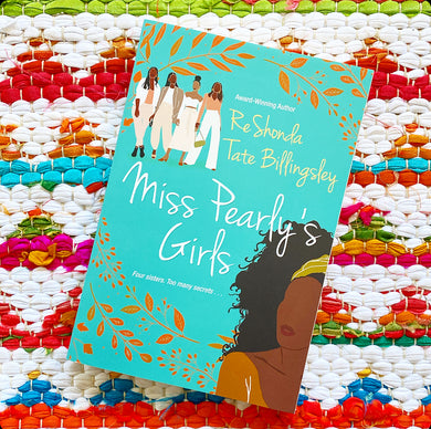 Miss Pearly's Girls: A Captivating Tale of Family Healing | Reshonda Tate Billingsley