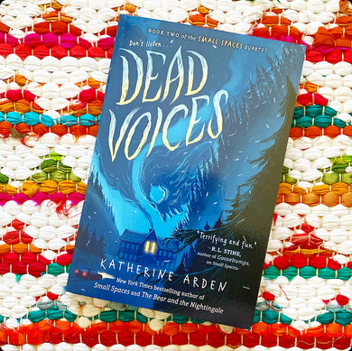 Dead Voices | Katherine Arden