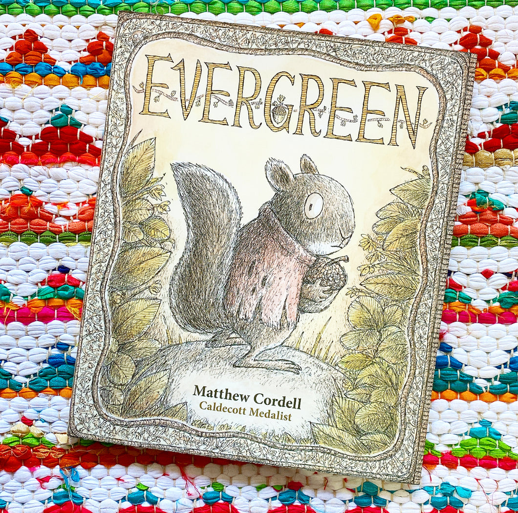Evergreen | Matthew Cordell