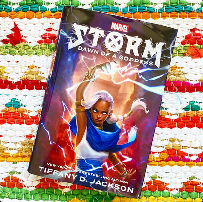 Storm: Dawn of a Goddess: Marvel [SIGNED] | Tiffany D. Jackson