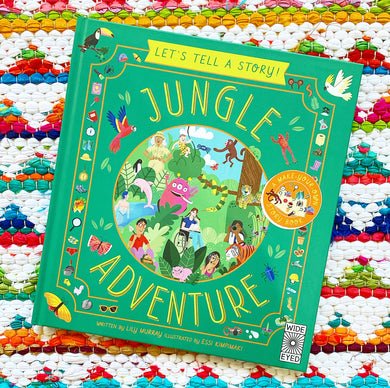 Jungle Adventure (Let's Tell a Story) | Lily Murray