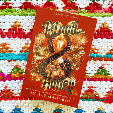 Blood & Honey (Serpent & Dove #2) [signed] | Shelby Mahurin