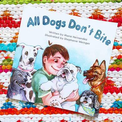 All Dogs Don't Bite | Marie Hernandez