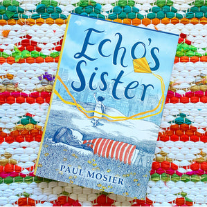 Echo's Sister | Paul Mosier