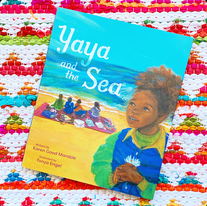 Yaya and the Sea | Karen Good Marable (Author) + Tonya Engel (Illustrator)