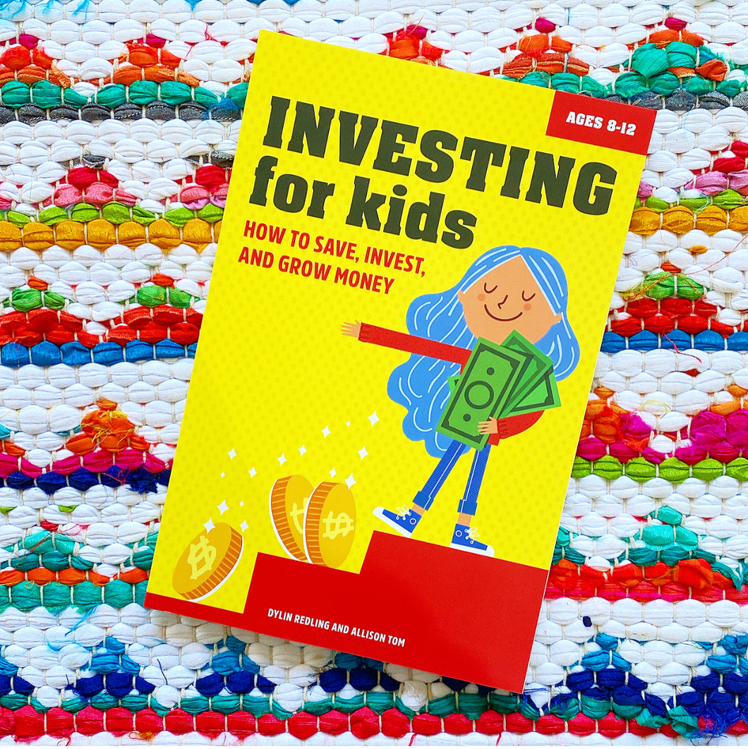 Investing for Kids: How to Save, Invest, and Grow Money | Dylin Redling