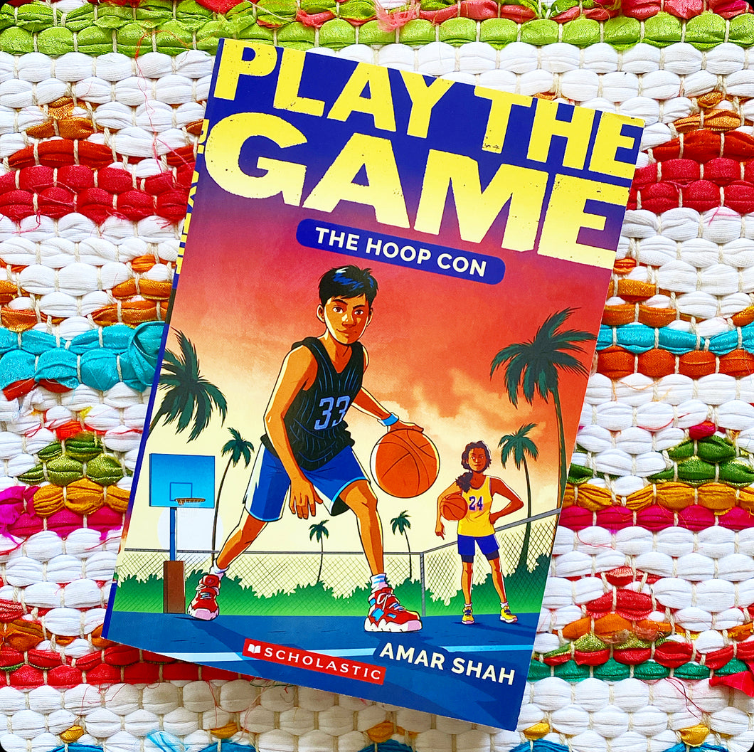 The Hoop Con (Play the Game #1) (Play the Game) | Amar Shah