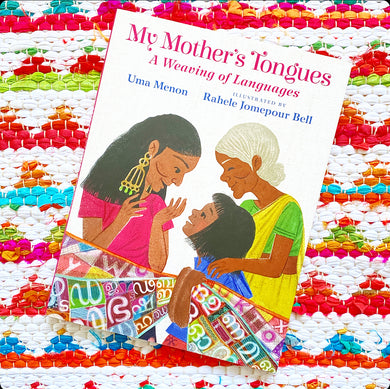 My Mother's Tongues: A Weaving of Languages | Uma Menon
