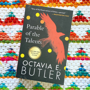 Parable of the Talents | Octavia E. Butler
