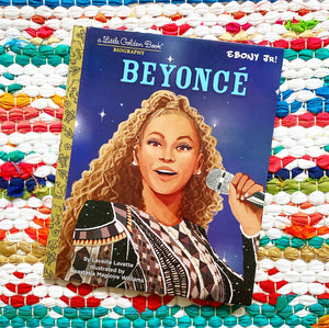 Beyonce: A Little Golden Book Biography | Lavaille Lavette