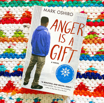 Anger Is a Gift [paperback] [SIGNED] | Mark Oshiro