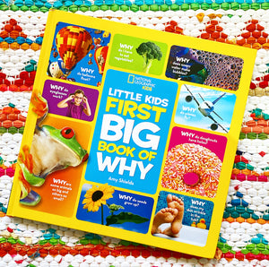 National Geographic Little Kids First Big Book of Why | Amy Shields