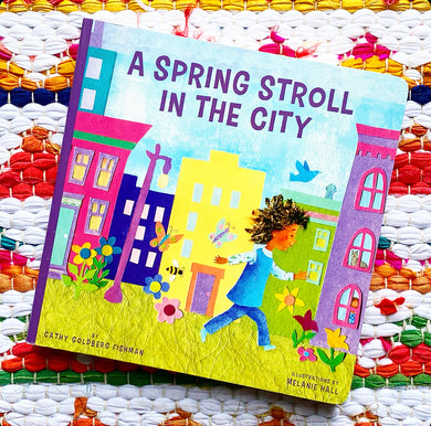 Spring Stroll in the City | Cathy Goldberg Fishman, Hall