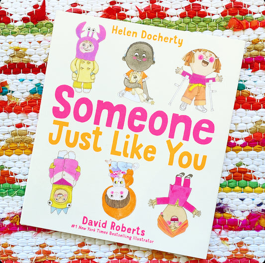 Someone Just Like You | Helen Docherty (Author) + David Roberts (Illustrator)