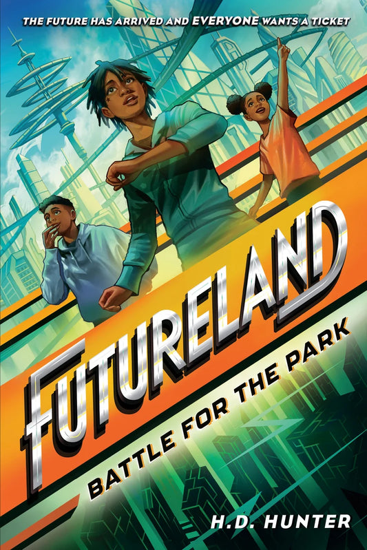 Futureland: Battle for the Park | H. D. Hunter, Khatib
