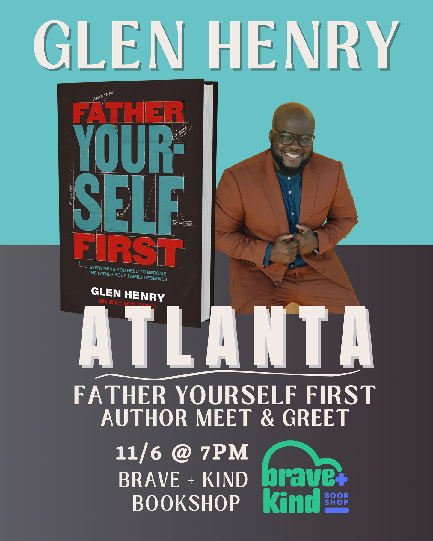 Father Yourself First Everything You Need to Become the Father Your Family Deserves | Glen Henry (Author)
