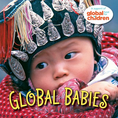 Global Babies | The Global Fund for Children (Author)