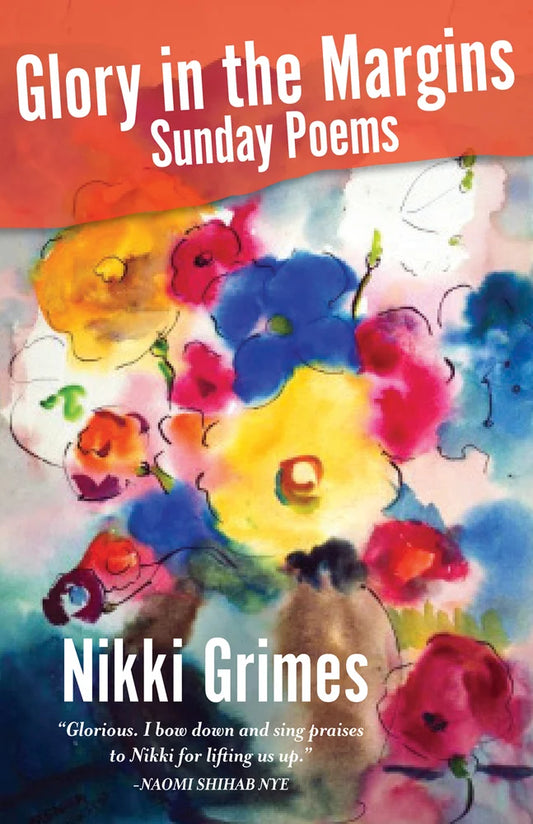 Glory in the Margins Sunday Poems [SIGNED] | Nikki Grimes (Author)