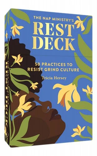 The Nap Ministry's Rest Deck: 50 Practices to Resist Grind Culture | Tricia Hersey, Champagne