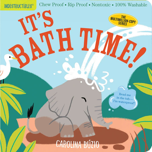 Indestructibles: It's Bath Time!: Chew Proof - Rip Proof - Nontoxic - 100% Washable (Book for Babies, Newborn Books, Safe to Chew) | Amy Pixton, Búzio