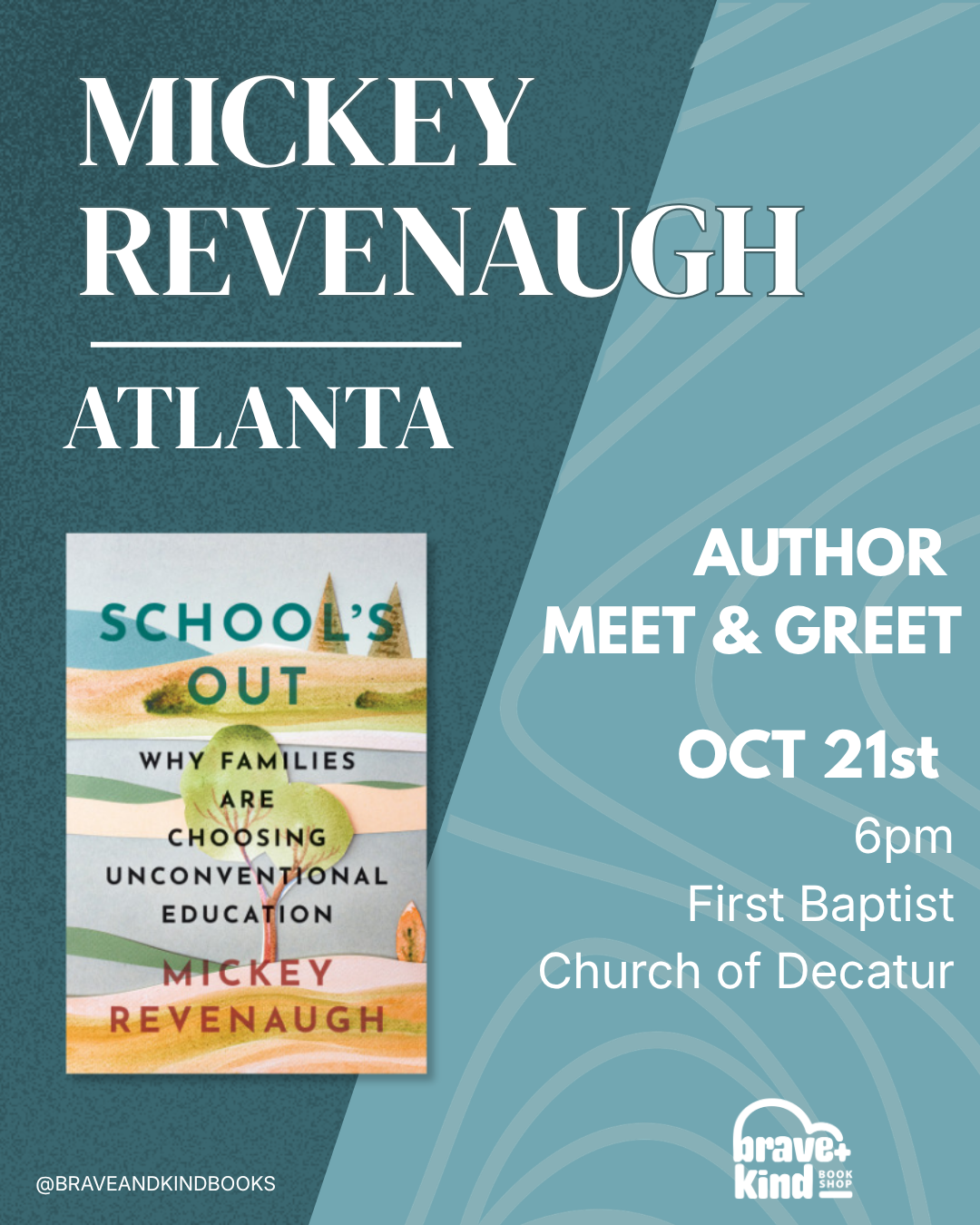 AUTHOR EVENT: MICKEY REVENAUGH Brings SCHOOL'S OUT to Atlanta | OCT 21st @ 6pm