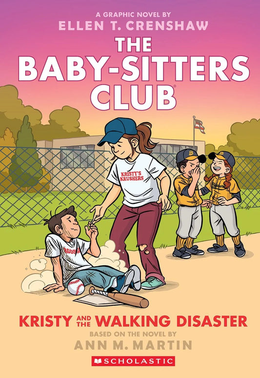 Kristy and the Walking Disaster: A Graphic Novel (the Baby-Sitters Club #16) | Ann M. Martin (Author) + Ellen T. Crenshaw (Illustrator)