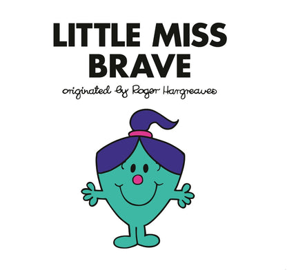 Little Miss Brave | Adam Hargreaves (Author) + Adam Hargreaves (Illustrated by)
