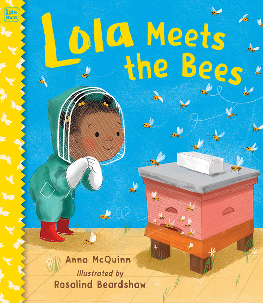 Lola Meets the Bees | Anna McQuinn (Author) + Rosalind Beardshaw (Illustrator)