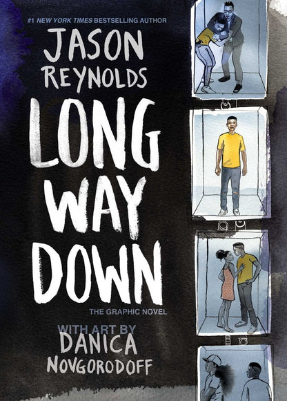 Long Way Down: The Graphic Novel [hardcover] | Jason Reynolds, Danica Novgorodoff