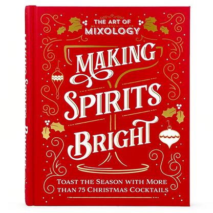 The Art of Mixology: Making Spirits Bright | Joella Morris (Illustrator)