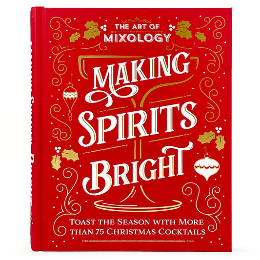 The Art of Mixology: Making Spirits Bright | Joella Morris (Illustrator)