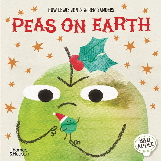 Peas on Earth | Huw Lewis Jones (Author) + Ben Sanders (Illustrated by)