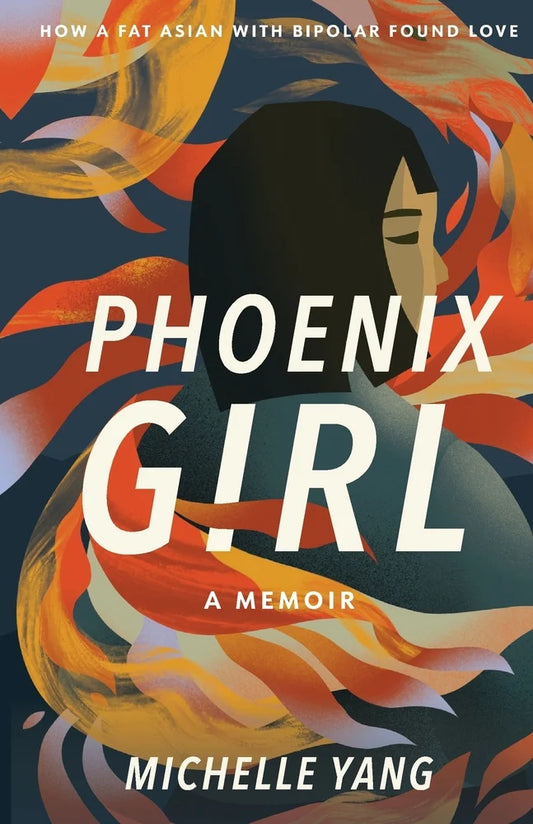 Phoenix Girl A Memoir | Michelle Yang (Author)