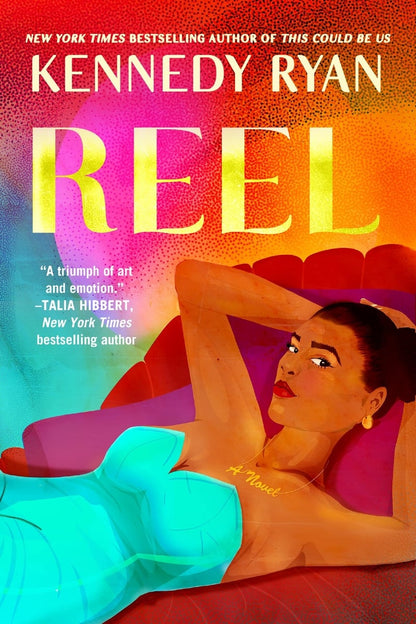 Reel (Hollywood Renaissance #1) | Kennedy Ryan