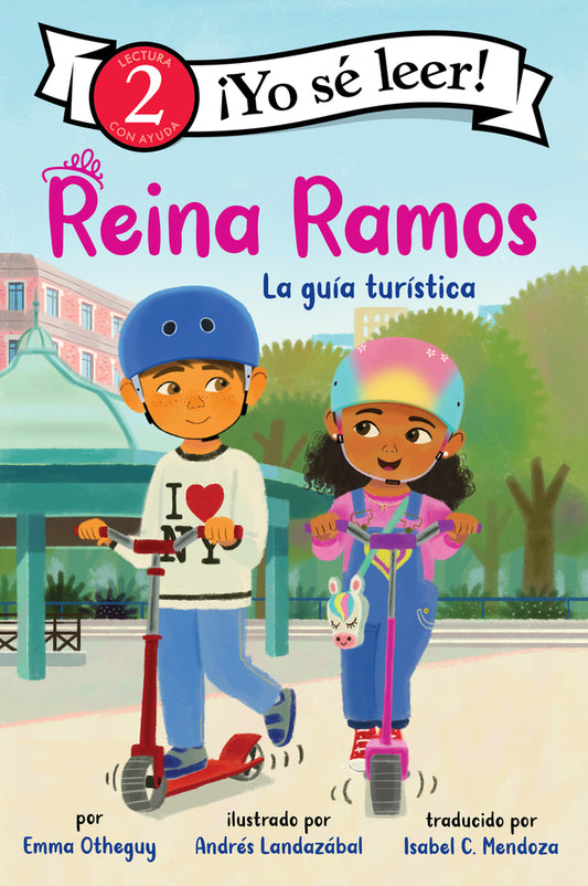 Reina Ramos: La guía turística Reina Ramos: Tour Guide (Spanish Edition) | Emma Otheguy (Author) + Andrés Landazábal (Illustrator) + Isabel Mendoza (Translator)