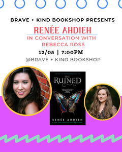 AUTHOR EVENT | Renée Ahdieh | The Ruined | Dec 5th @730pm  with Rebecca Ross