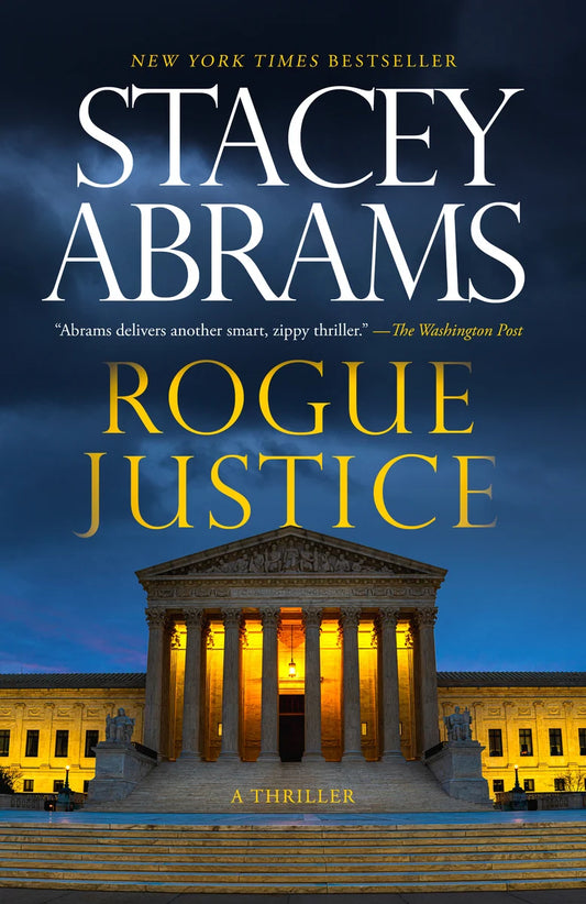 [SIGNED] Rogue Justice: A Thriller | Stacey Abrams