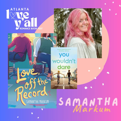 LOVE Y'ALL BOOK FEST: Samantha Markum
