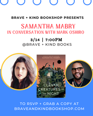 AUTHOR EVENT | Clever Creatures of the Night by SAMANTHA MABRY | w/ Mark Oshiro | March 14th