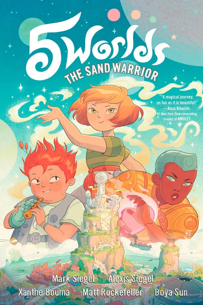 5 Worlds Book 1: The Sand Warrior | Mark & Alexis Siegel