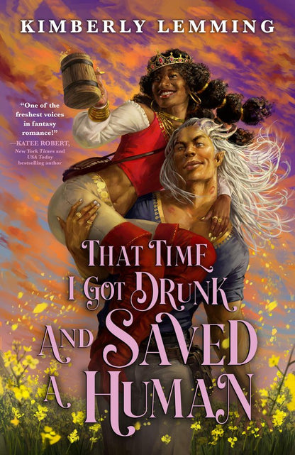 That Time I Got Drunk and Saved a Human (Mead Mishaps #3) | Kimberly Lemming (Author)