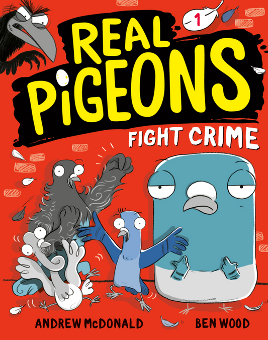 Real Pigeons Fight Crime (Book 1) (Real Pigeons) | Andrew McDonald