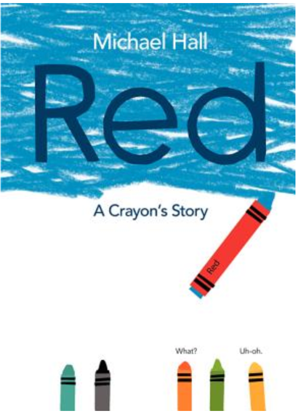 Red: A Crayon's Story | Michael Hall