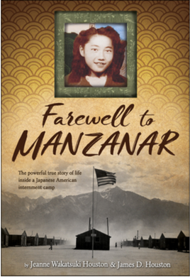 Farwell to Manzanar | James D. Houston and Jeanne Wakatsuki Houston
